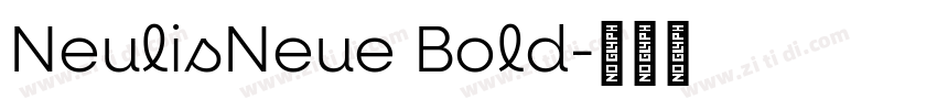 NeulisNeue Bold字体转换